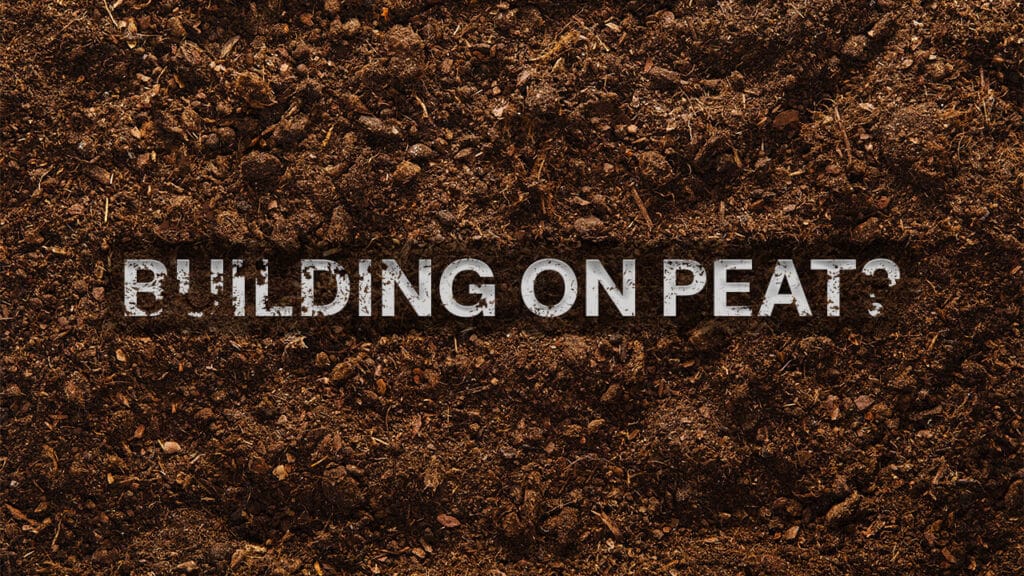Building on Peat: Geotechnical and Structural Challenges Explained ...